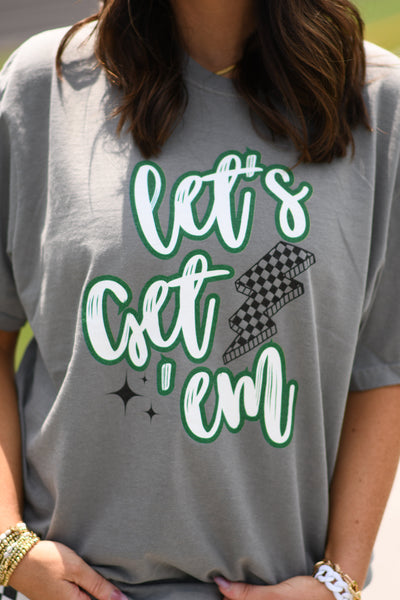 Let’s Get Em Tee