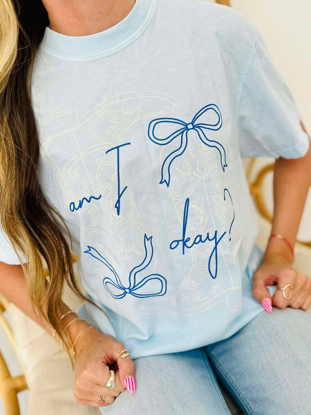 Am I Okay Cowgirl DTF Tee
