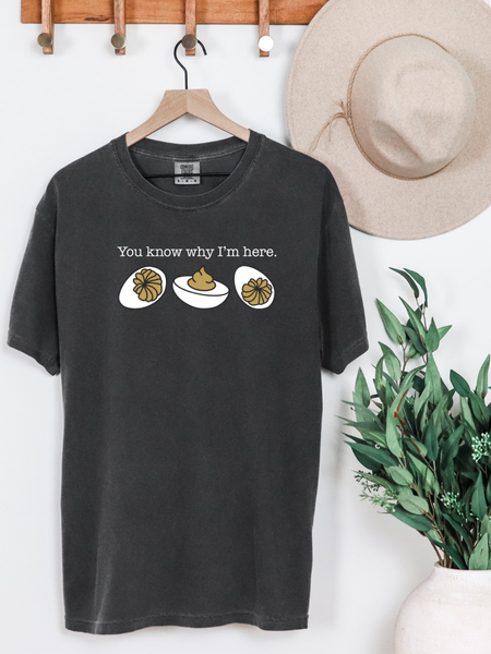 ou Know Why I’m Here Graphic Tee