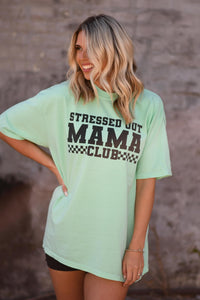 Stressed Out Mama Tee