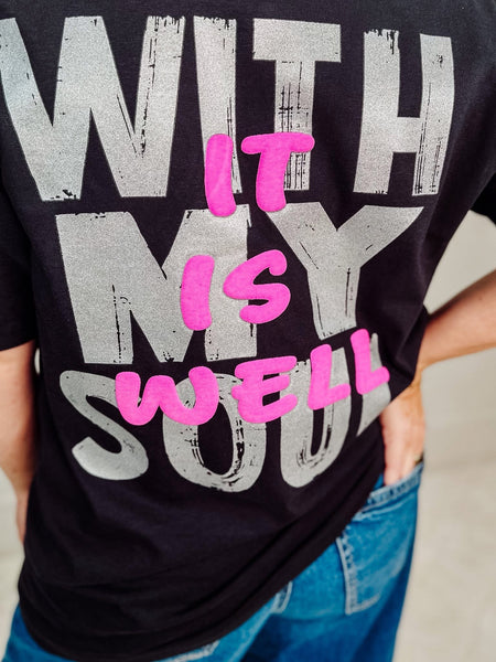 It Is Well With My Soul Tee/Sweatshirt