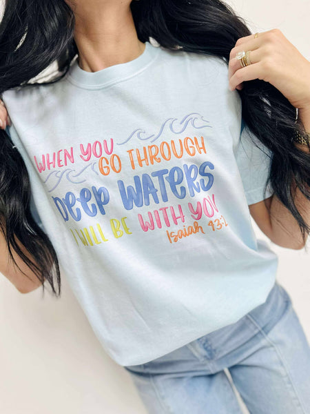 Through Deep Waters DTF Tee