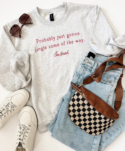 Jingle Some of The Way Tee/Sweatshirt
