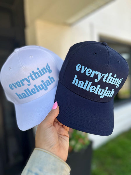 Everything Hallelujah Cap