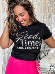 Good Times Tee