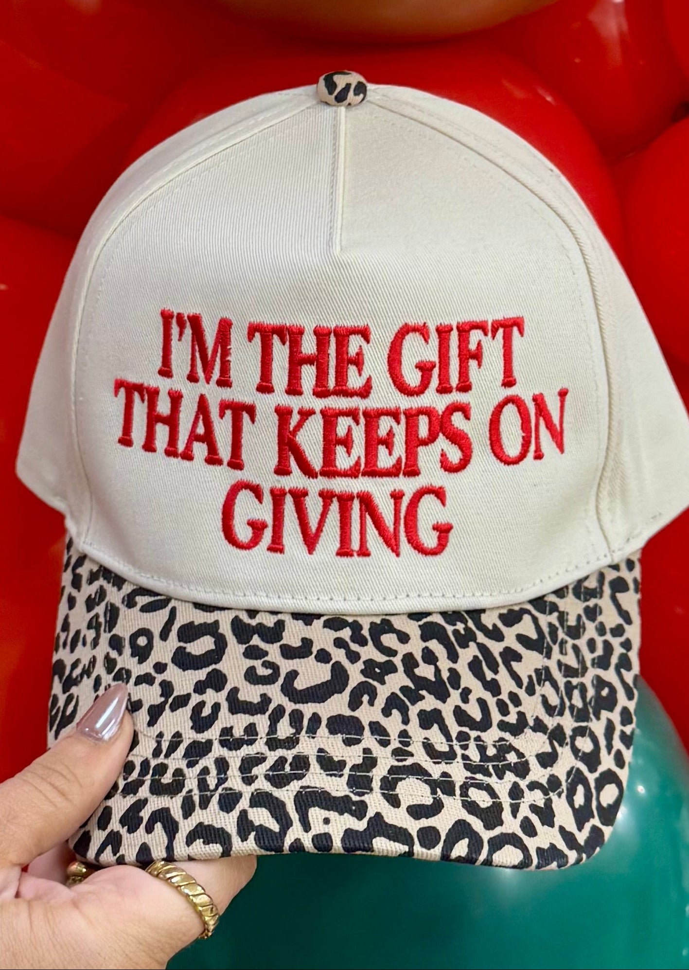 I’m The Gift That Keeps Giving Hat