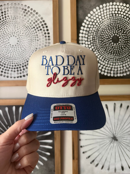 Bad Day To Be A Glizzy Hat