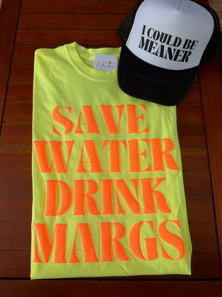 Save Water Drink Margs Tee