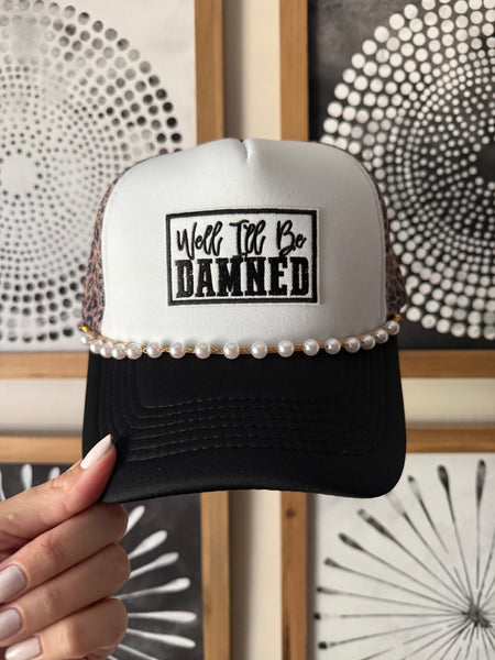 Well I’ll Be Damned Trucker