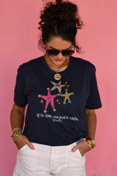 If The Stars Were Meant To Worship So Will I Tee