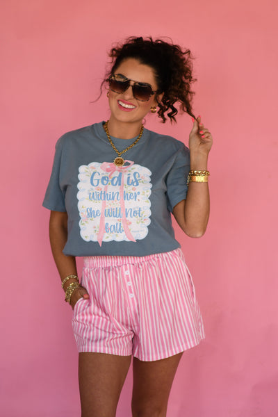God Is Within Her She Will Not Fall Tee