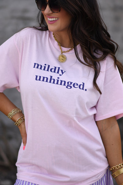 Mildly Unhinged Tee