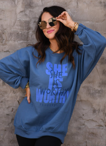 She Is Worthy Sweatshirt