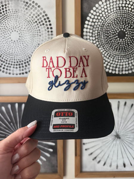 Bad Day To Be A Glizzy Hat