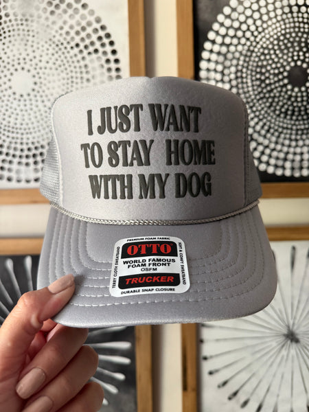 Stay Home With My Dog Trucker