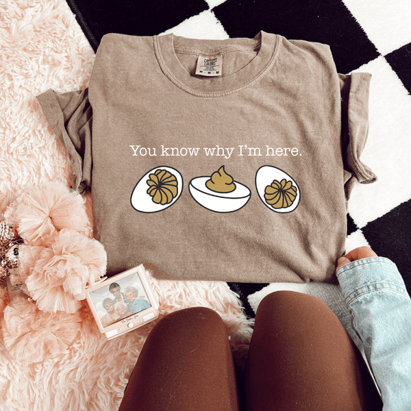 ou Know Why I’m Here Graphic Tee