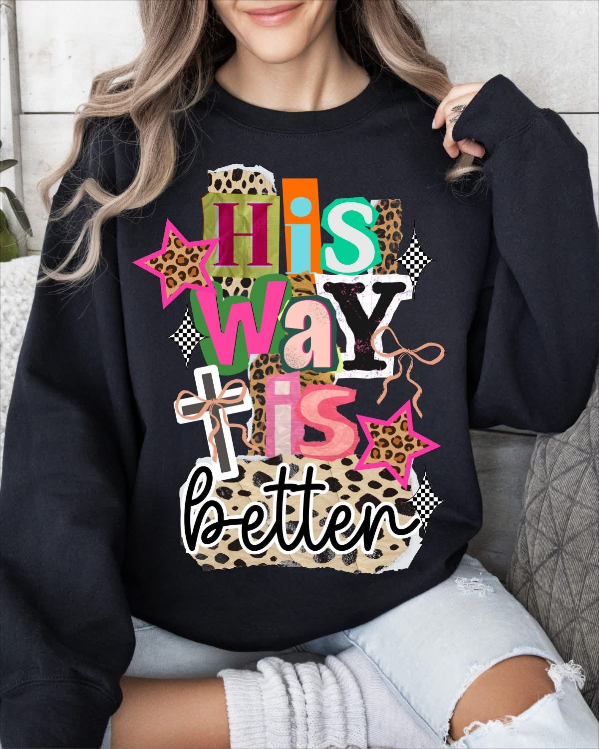 His Way is Better Tee/Sweatshirt