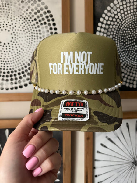 I'm Not For Everyone Trucker *2 colors