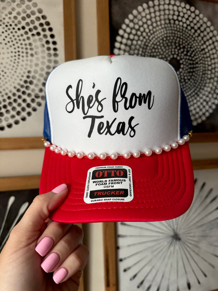She's From Texas Trucker *7 Color Options