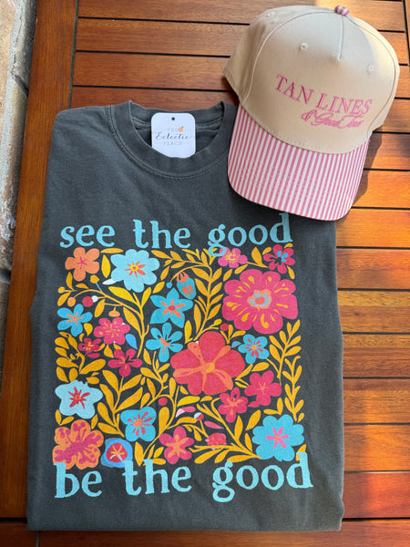 See The Good Be The Good Tee/Long Sleeve Tee