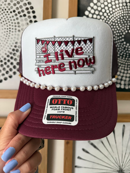 I Live Here Now Bleacher Trucker *6 Colors