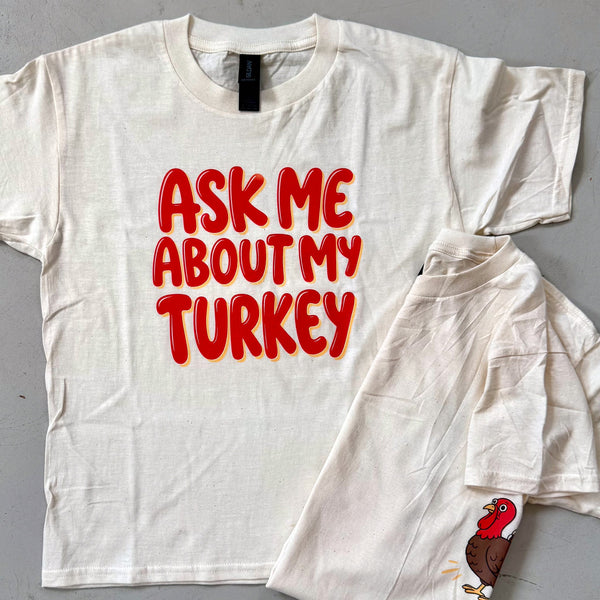 Ask Me About My Turkey