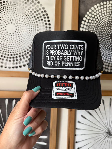 Your Two Cents Trucker *4 Colors