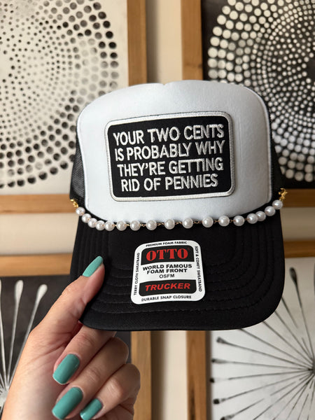 Your Two Cents Trucker *4 Colors