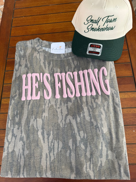 He's Fishing Camo Tee
