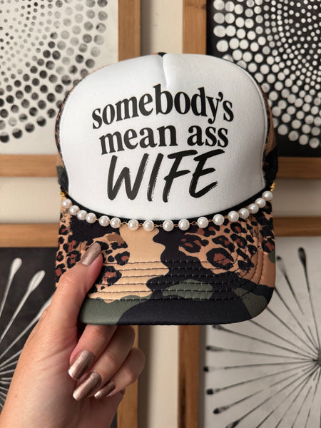 Somebody's Mean Wife Leopard/Camo Trucker