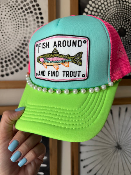 Fish Around Neons Trucker