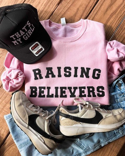 Raising Believers Sweatshirt