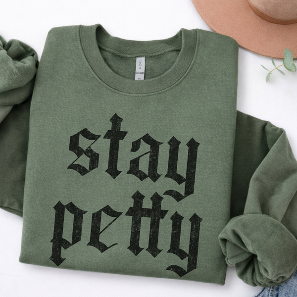 Stay Petty Graphic Crewneck in Military Green