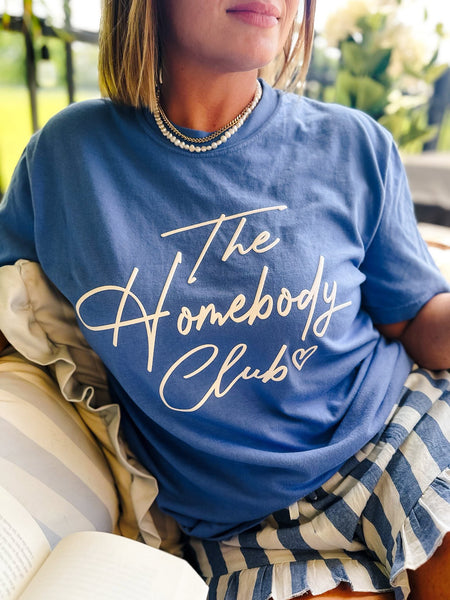 The Homebody Club Tee