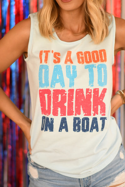 It's A Good Day Tee/Tank