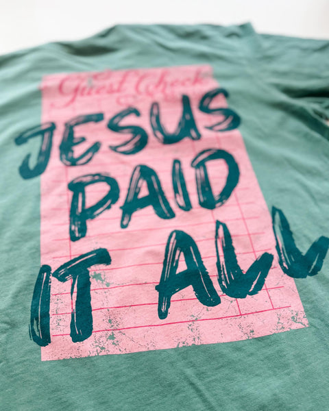 Jesus Paid It All Tee
