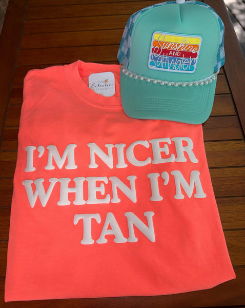 Nicer When I'm Tan Tee