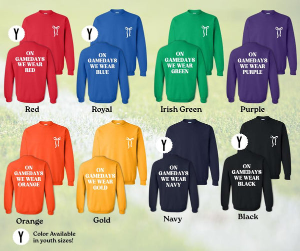 On GameDays We Wear Sweatshirt