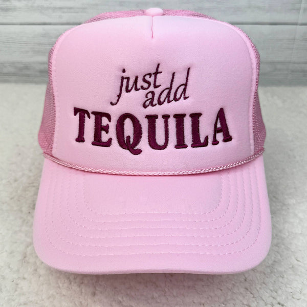 Just Add Tequila Trucker